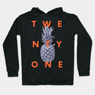 twentyone pineapple art Hoodie